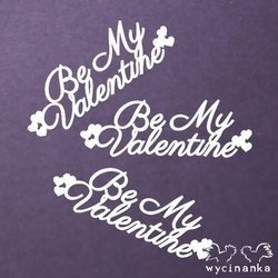 Dekorpappe Die Cut Chipboard - BE MY VALENTINE - Be My Valentine Schriftzug mit Herzen 3pcs - Ausschneiden