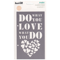 KESI'ART Mixed Media Schablone STENCIL Maske Posh! What you love