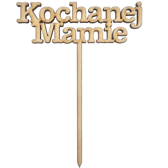 Holzverzierung Topper - Kochanej Mamie Untertitel PL10 cm - Dekor