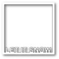 Stanzform Präge Stanzschablone Cutting Die - Poppystamps - Let It Snow Rahmen