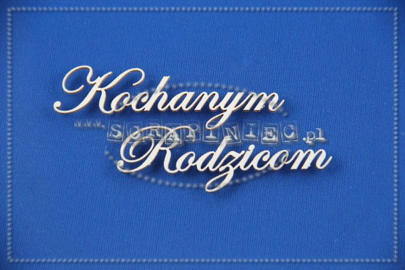 SCRAPINIEC Dekorpappe Die Cut Chipboard Dekoration Ornament, Kochanym Rodzicom