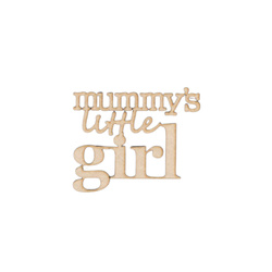 WYCINANKA - "Muttis kleines Mädchen" Inschrift