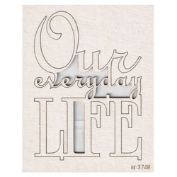 SCRAPINIEC Dekorpappe Die Cut Chipboard Dekoration, Inschrift Our everyday life