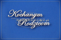 SCRAPINIEC Dekorpappe Die Cut Chipboard Dekoration Ornament, Kochanym Rodzicom